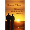Fidanların Büyütülmediği Mevsim