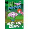 Fil Necati 6 - İyiliğe Uzay Atlayışı