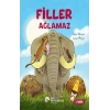 Filler Ağlamaz