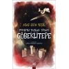 Fısıltılı Taşlar Diyarı Göbeklitepe