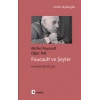 Foucault ve Şeyler