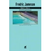 Fredric Jameson - Diyalektik Eleştiri Projesi