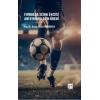 Futbolda Sezon Öncesi Antrenmanların Önemi