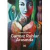Gamsız Ruhlar Arasında