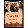 Gayalı - Yüzyıllık Emanet