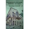 Gaziantepte Eğitimin Tarihsel Gelişimi