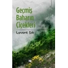 Geçmiş Baharın Çiçekleri