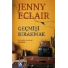 Geçmişi Bırakmak