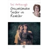 Geçmişimden Sesler Ve Renkler