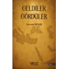Geldiler Gördüler