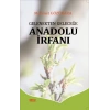 Gelenekten Geleceğe Anadolu İrfanı