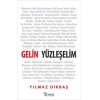 Gelin Yüzleşelim