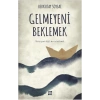 Gelmeyeni Beklemek