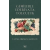 Gemilerle Edebiyata Yolculuk