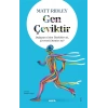 Gen Çeviktir
