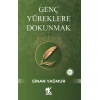Genç Yüreklere Dokunmak