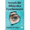 Gerçek Bir Hikayeden Uyarlanmıştır