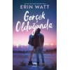 Gerçek Olduğunda