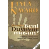 Gerçekten Beni Duyuyor musun?
