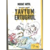 Giresunun Sevgilisi Yavyum Ertuğrul