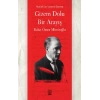 Gizem Dolu Bir Arayış