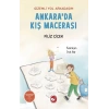 Gizemli Yol Arkadaşım - Ankara’da Kış Macerası