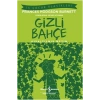 Gizli Bahçe (Kısaltılmış Metin)