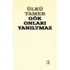 Gök Onları Yanıltmaz