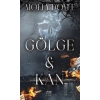 Gölge ve Kan (Ciltli)