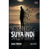 Gölgeler Suya İndi