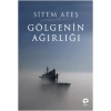 Gölgenin Ağırlığı Bir Denizci Beyi