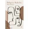 Gölgesiz Kadınlar