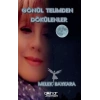 Gönül Telimden Dökülenler