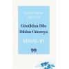 Gönülden Dile Dilden Günceye: “Kıssalar”