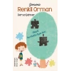 Görevimiz Renkli Orman