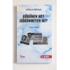 Görünen Mi? Görünmeyen Mi?