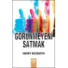 Görünmeyeni Satmak