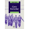 Grev Kırıcılar