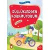 Güçlüklerden Korkmuyorum - Cesaret