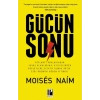 Gücün Sonu