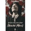 Gül Kokusunun Sesini Duyan Nezihe Meriç