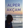 Güle Güle Sevgilim