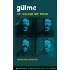 Gülme Bir Tutkuya Dair Notlar