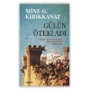 Gülün Öteki Adı