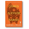 Dikenler ve Güller Sarayı 4 - Gümüş Alevler Sarayı - Ciltli