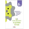 GÜNDE 10 DAKİKA ALIŞTIRMA KİTABI 6 YAŞ