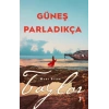 Güneş Parladıkça