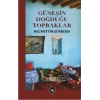 Güneşin Doğduğu Topraklar