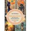 Güneşin Oğlu Echnaton - Bir Devrimin Ruhsal Kökenleri