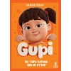 Gupi - Bu Topu Kafama Sen Mi Attın?